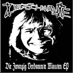 Ziege Schwänze : Die Zwanzig Verdammte Minuten EP